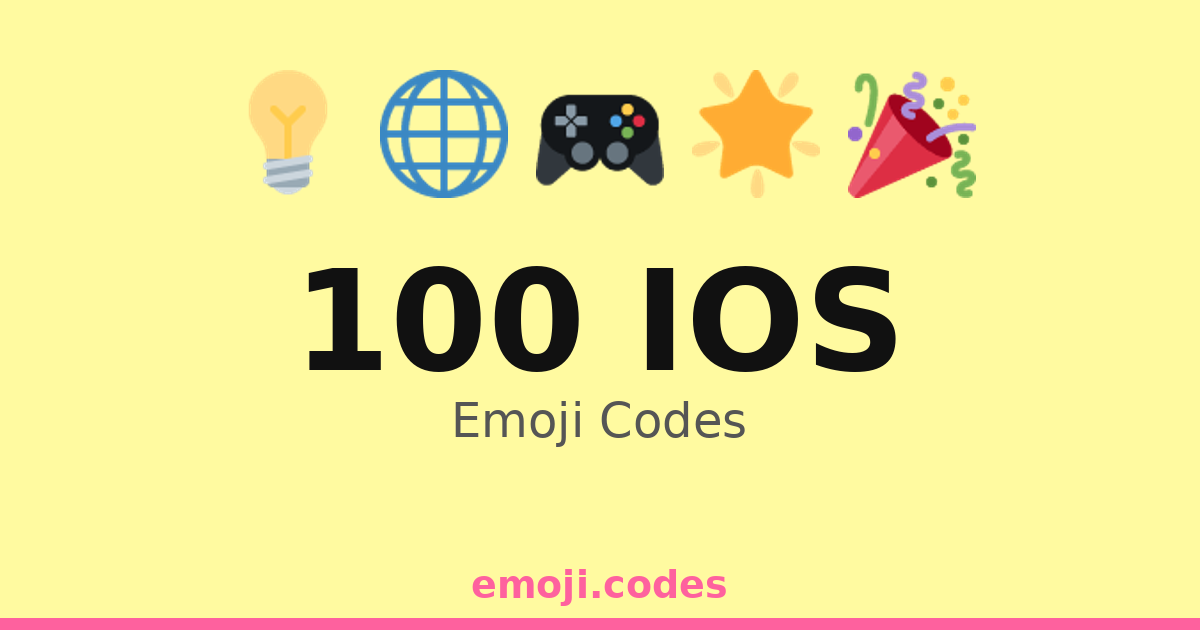 100 Ios Emoji Codes 🌐💯 — 42 Combinations to Copy & Paste