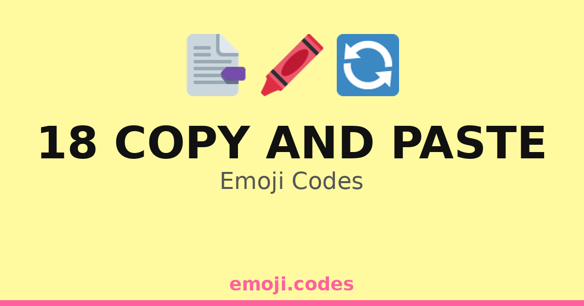18 Copy And Paste Emoji Codes π οΈπ₯ β 3 Combinations to Copy & Paste