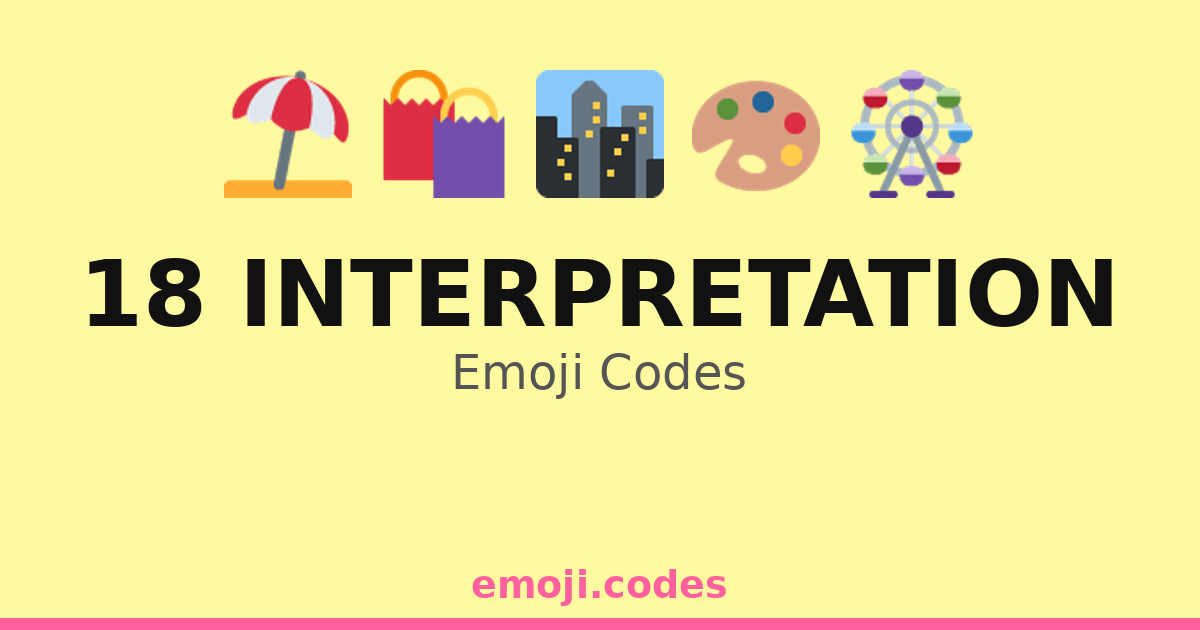 18 Interpretation Emoji Codes 🍰🎉18 — 183 Combinations to Copy & Paste