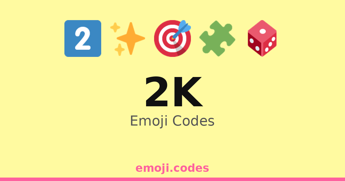 2k Emoji Codes 🌄2️⃣k — 58 Combinations to Copy & Paste