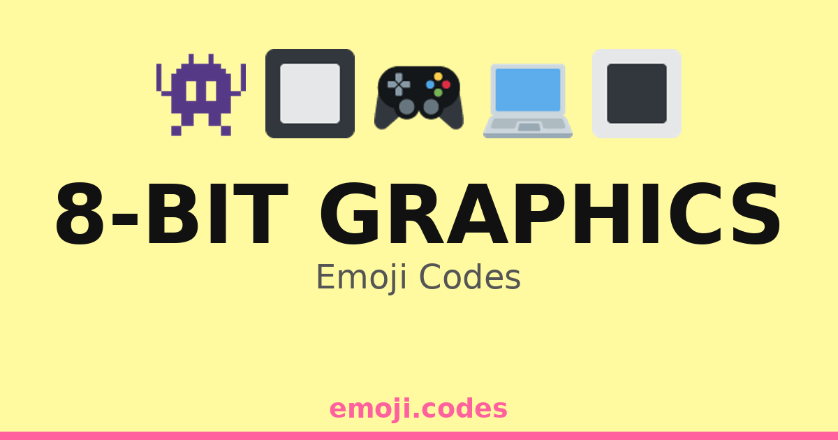 8-Bit Graphics Emoji Codes 🎮🔲🌌 — 216 Combinations to Copy & Paste