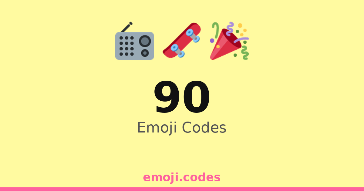 90 Emoji Codes 🎉9️⃣0️⃣ — 3 Combinations to Copy & Paste