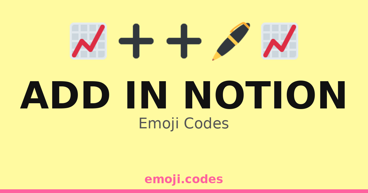 Add In Notion Emoji Codes 📅 📖🗒️ — 52 Combinations to Copy & Paste