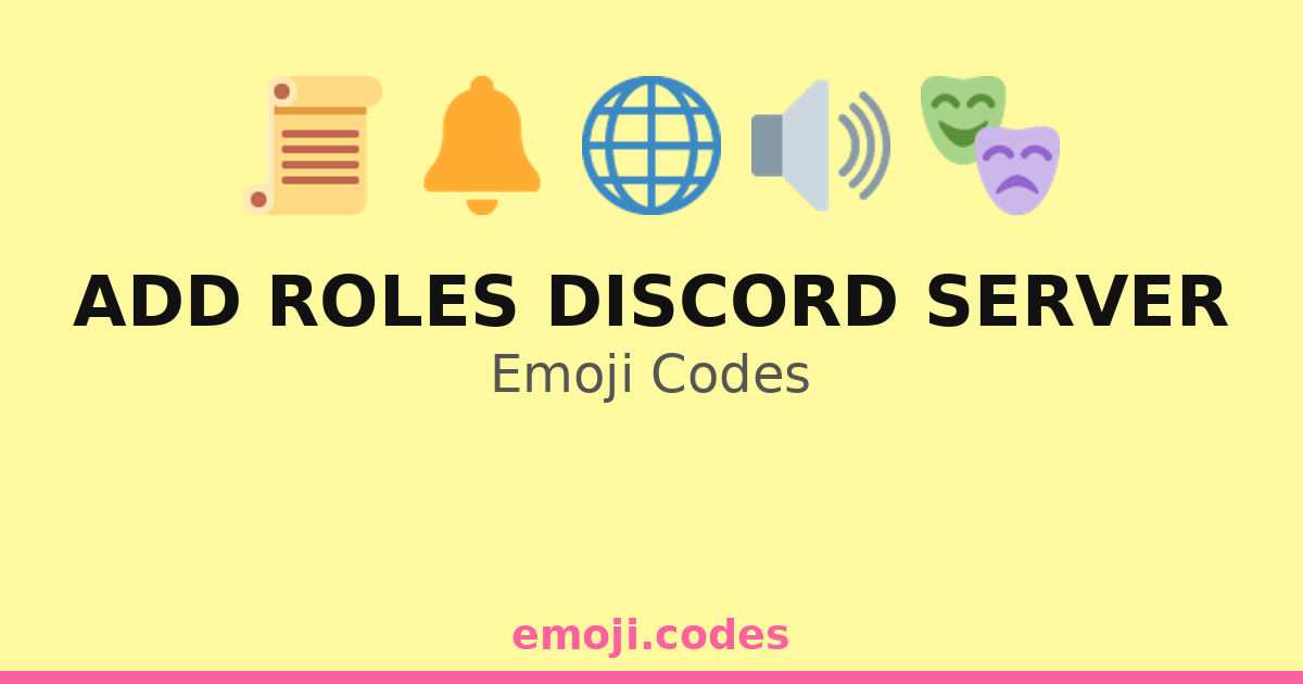 Add Roles Discord Server Emoji Codes 🆕🔔👥🎮 — 121 Combinations to Copy ...