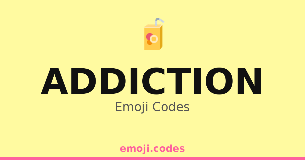Addiction Emoji Codes 🧃🍹🍸 — 165 Combinations to Copy & Paste