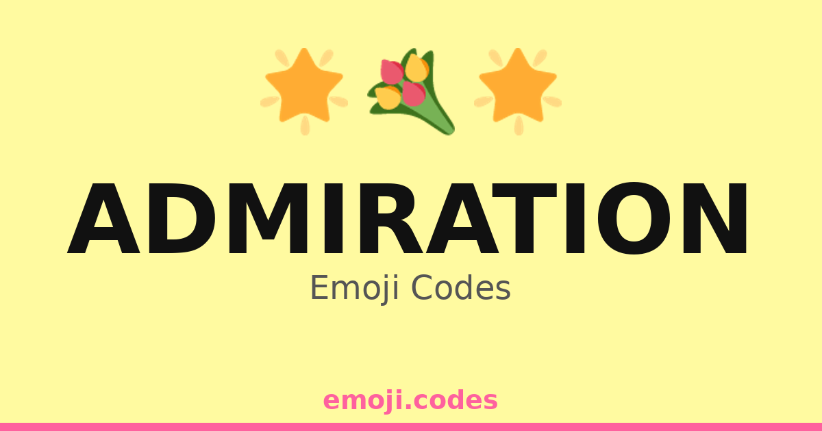 Admiration Emoji Codes ๐๐น๐ โ 136 Combinations to Copy & Paste
