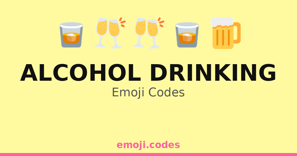 Alcohol Drinking Emoji Codes 🍷🍰🍇 — 117 Combinations to Copy & Paste