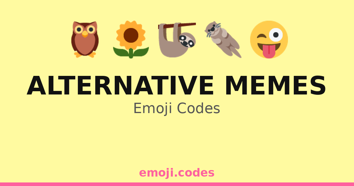 Alternative Memes Emoji Codes 🌻🍄🐢 — 270 Combinations to Copy & Paste