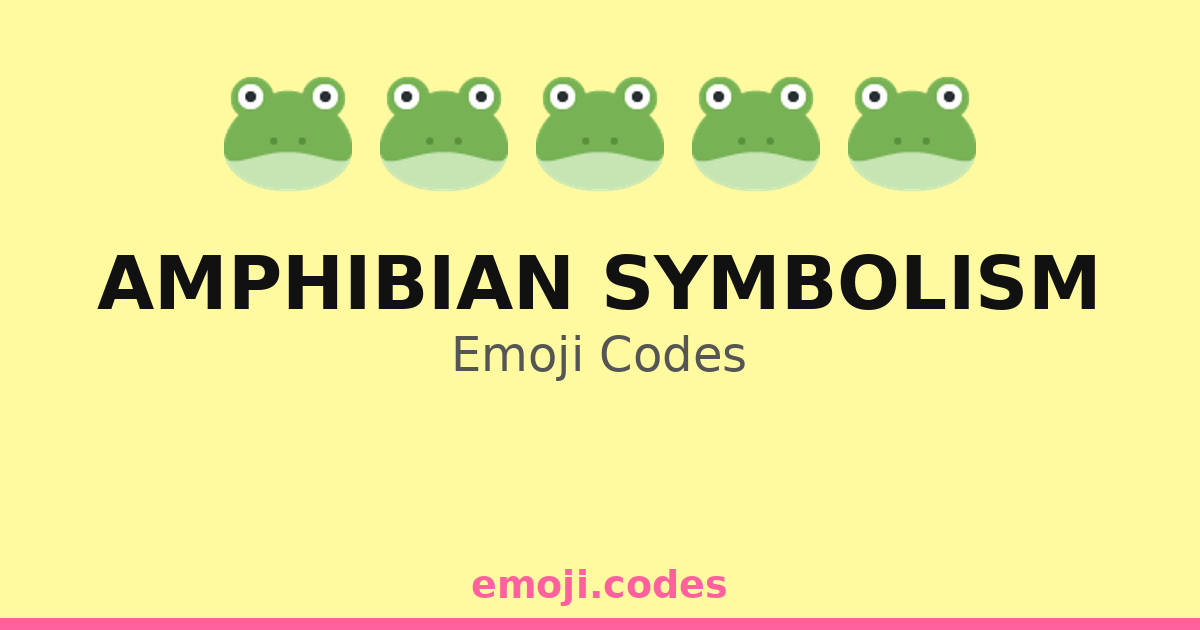 Amphibian Symbolism Emoji Codes 🐸🌊🌱🌈🌞 — 174 Combinations to Copy & Paste