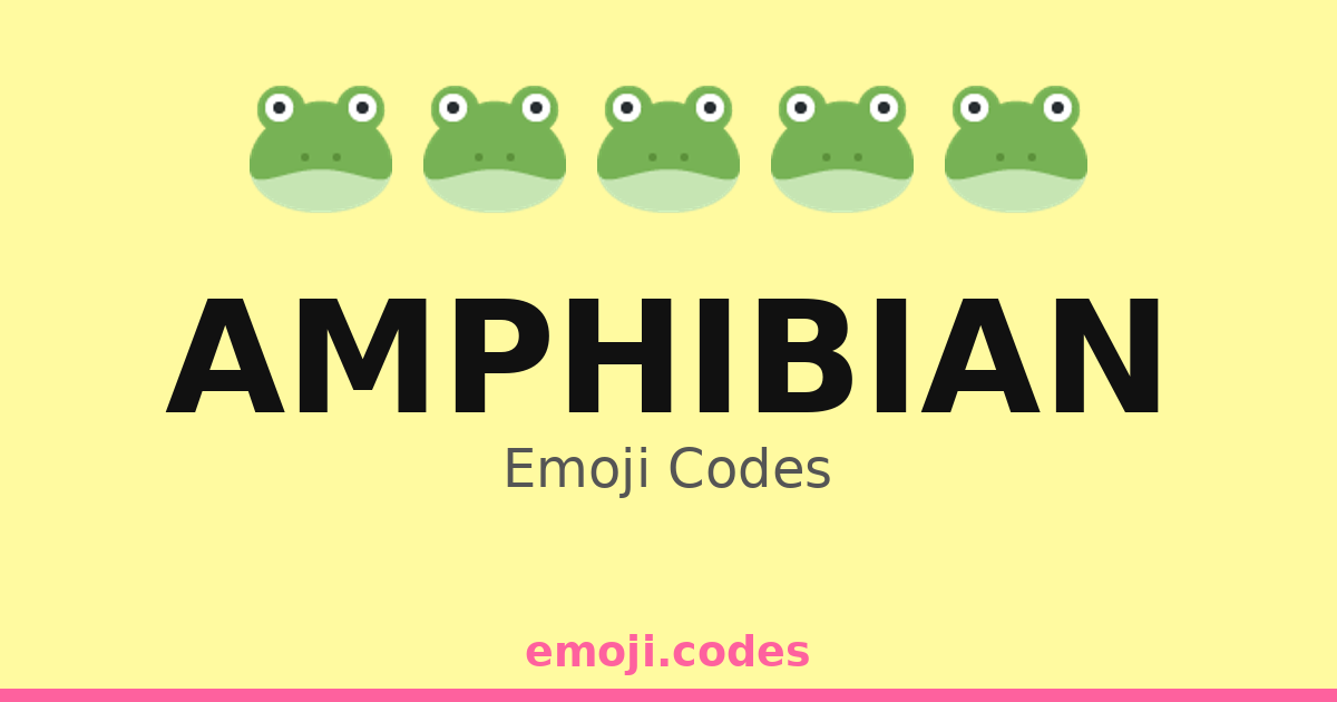 Amphibian Emoji Codes 🐸 — 344 Combinations to Copy & Paste