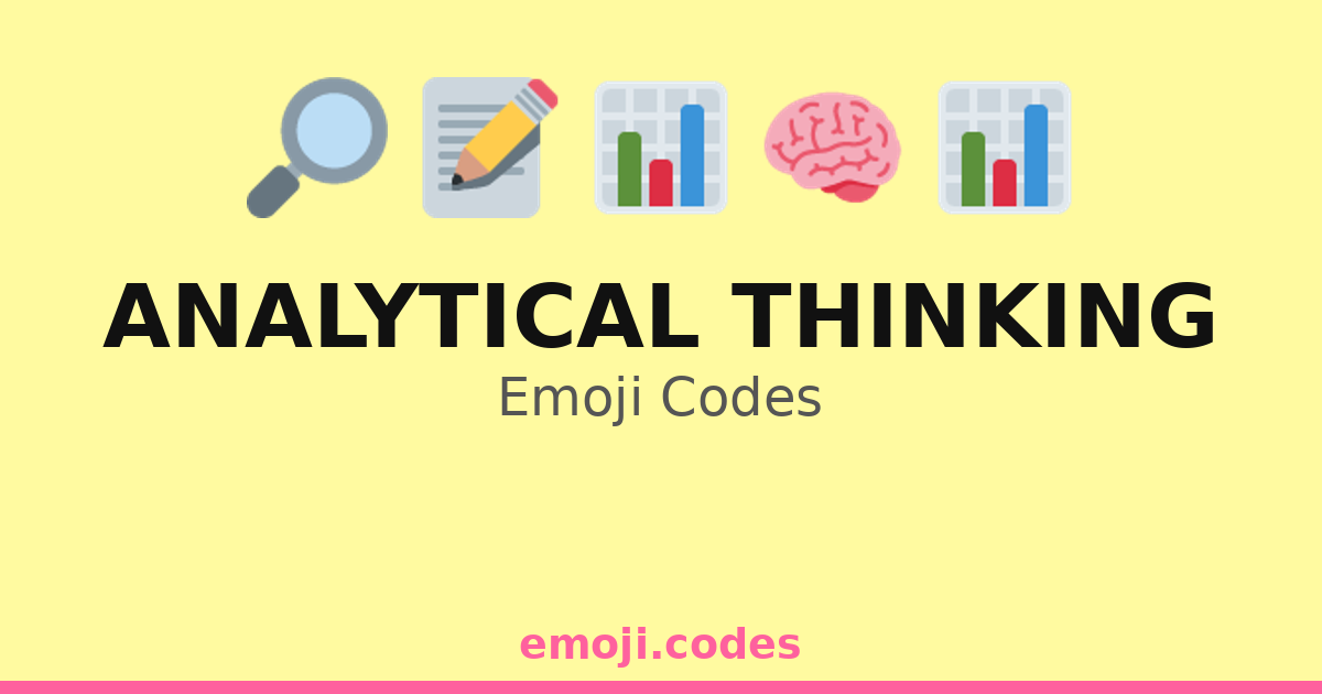 Analytical Thinking Emoji Codes 📊📈🧠📚 — 137 Combinations to Copy & Paste