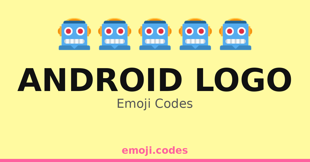 Android Logo Emoji Codes ๐ค๐๐ฑ โ 290 Combinations to Copy & Paste