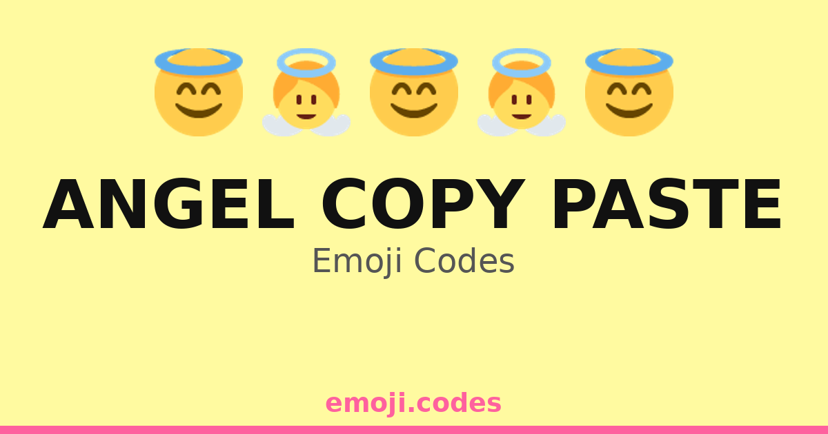 Angel Copy Paste Emoji Codes 👼 — 444 Combinations to Copy & Paste
