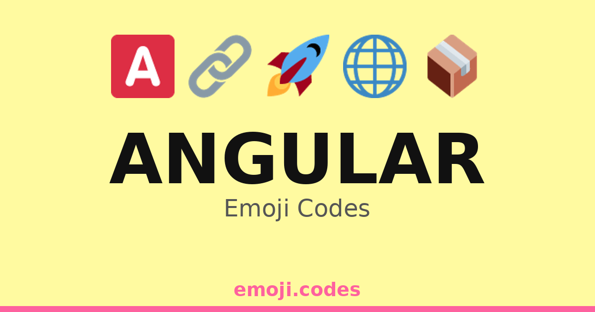 Angular Emoji Codes 🅰️🔷 — 35 Combinations to Copy & Paste