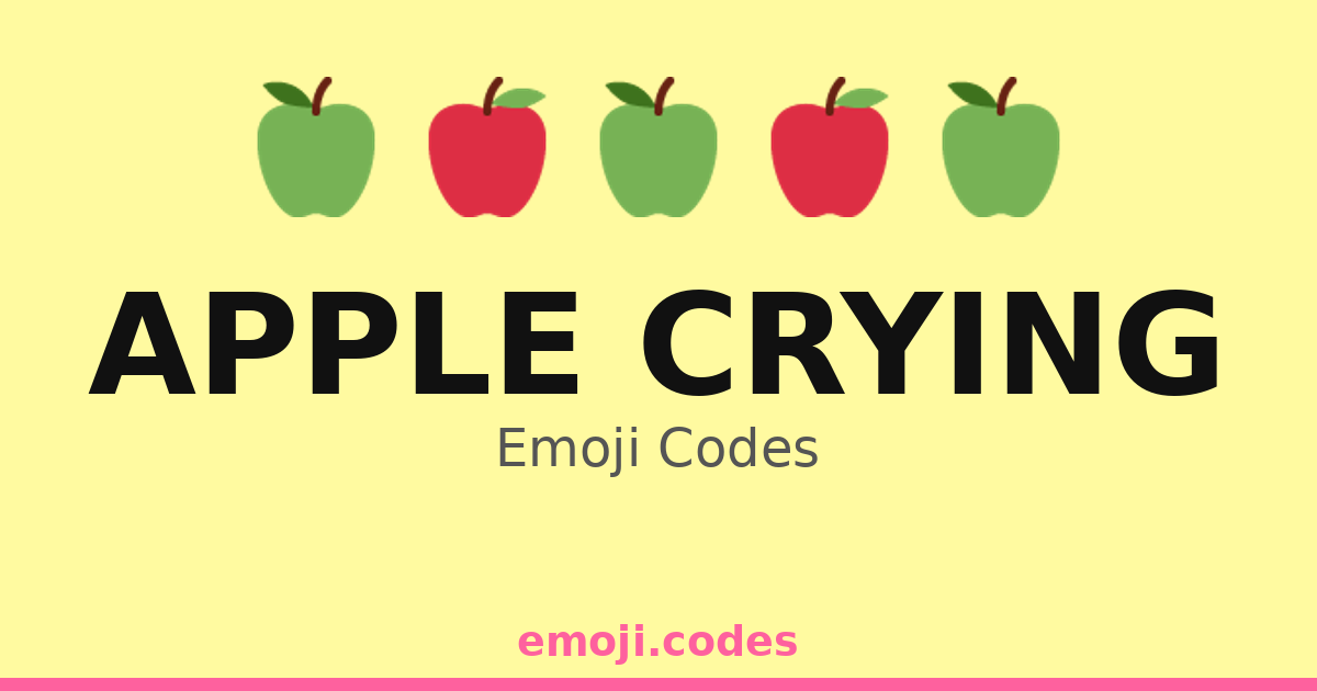 Crying Ios Apple Crying Emoji Codes 🍎🍏😢🍂 — 44 Combinations to Copy & Paste