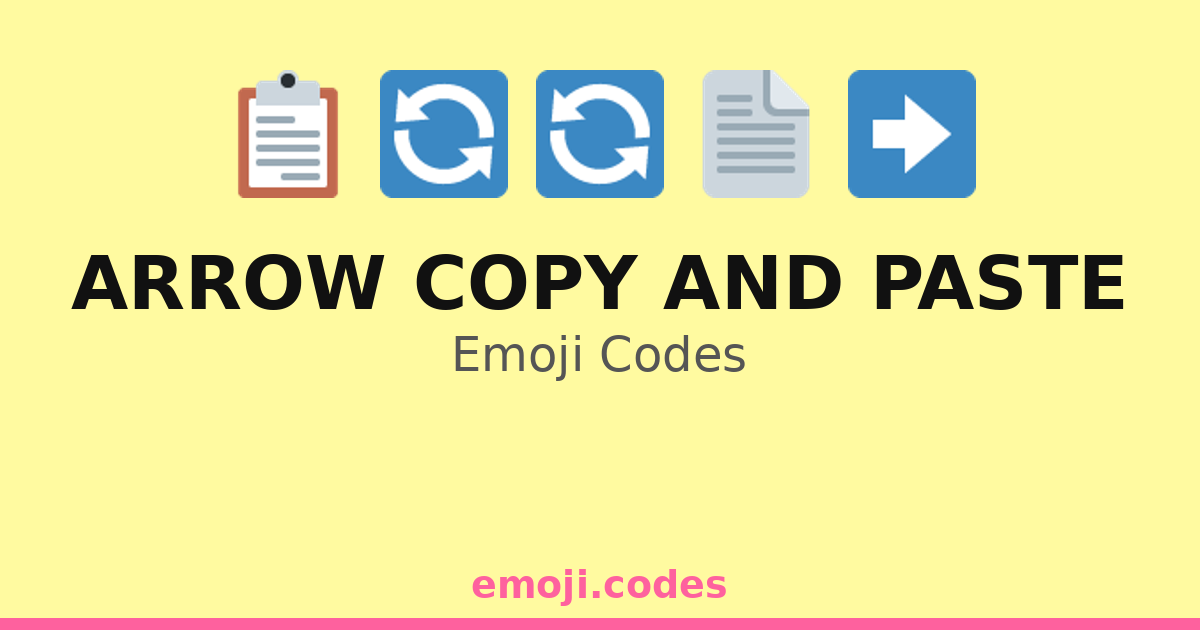 Arrow Copy And Paste Emoji Codes 📄📋 ️ — 277 Combinations to Copy & Paste
