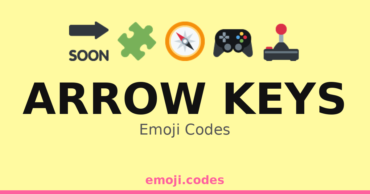 Arrow Keys Emoji Codes 👾 — 283 Combinations to Copy & Paste
