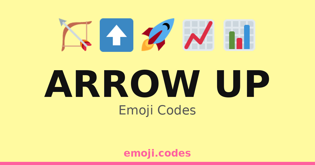 Arrow Up Emoji Codes ๐๐น๐๐๐ โ 288 Combinations to Copy & Paste