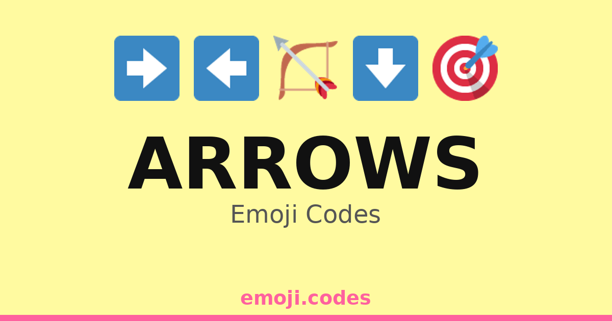 Arrows Emoji Codes 🎀 — 350 Combinations to Copy & Paste