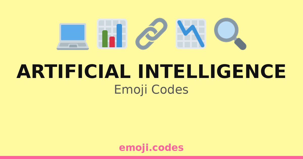 Artificial Intelligence Emoji Codes 🌐💡🤖 — 299 Combinations to Copy & Paste