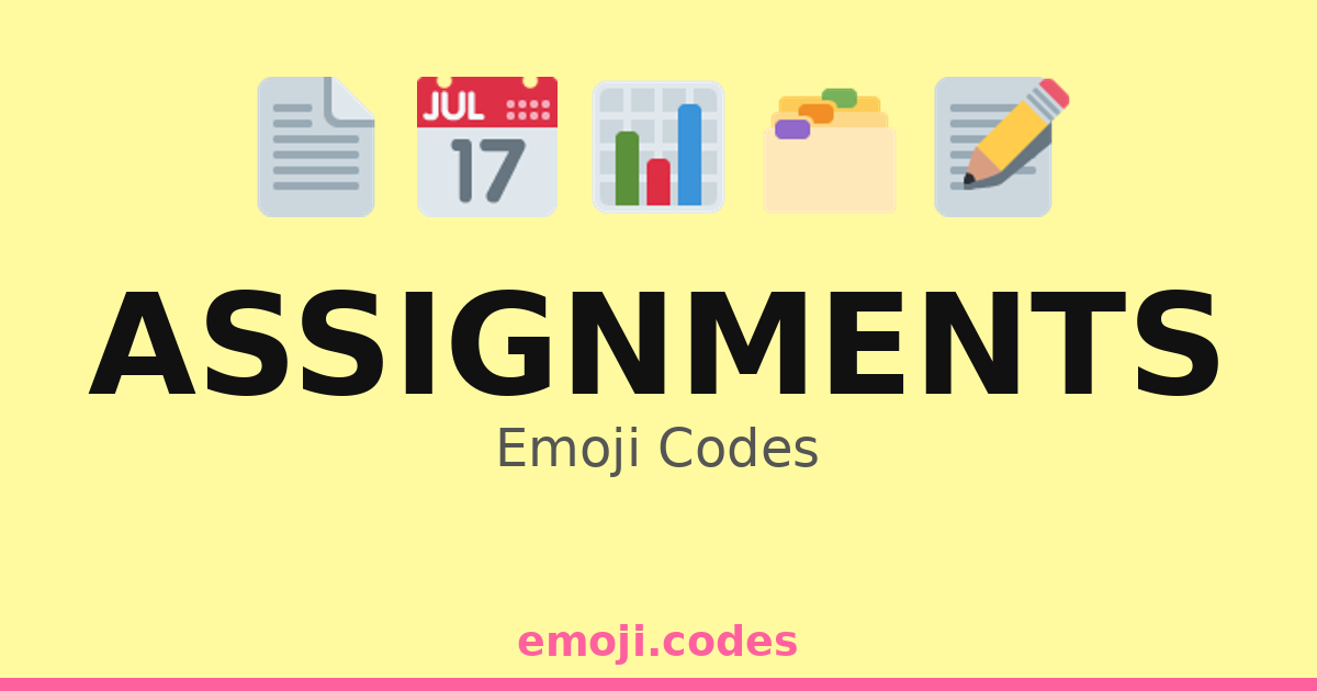 Assignments Emoji Codes 📄📅 — 273 Combinations to Copy & Paste