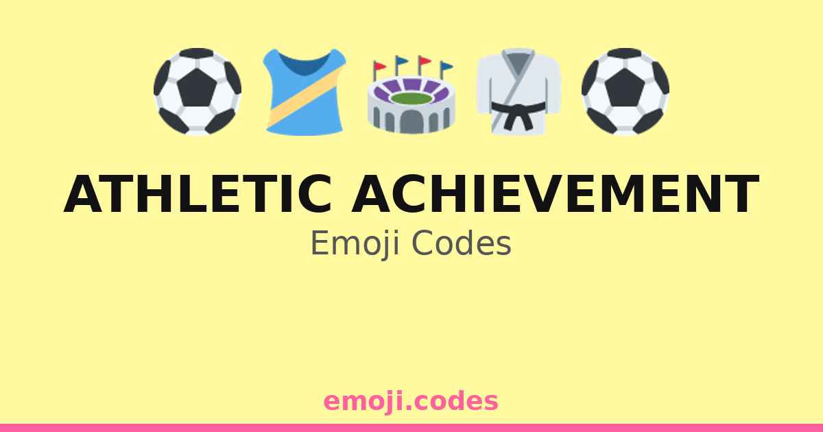 Athletic Achievement Emoji Codes 🎽🥇🏆 — 73 Combinations to Copy & Paste