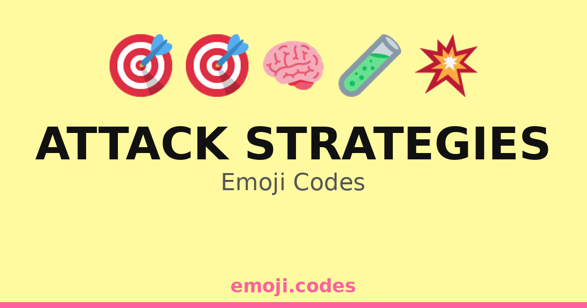 Attack Strategies Emoji Codes 🎯💣🚀 — 88 Combinations to Copy & Paste