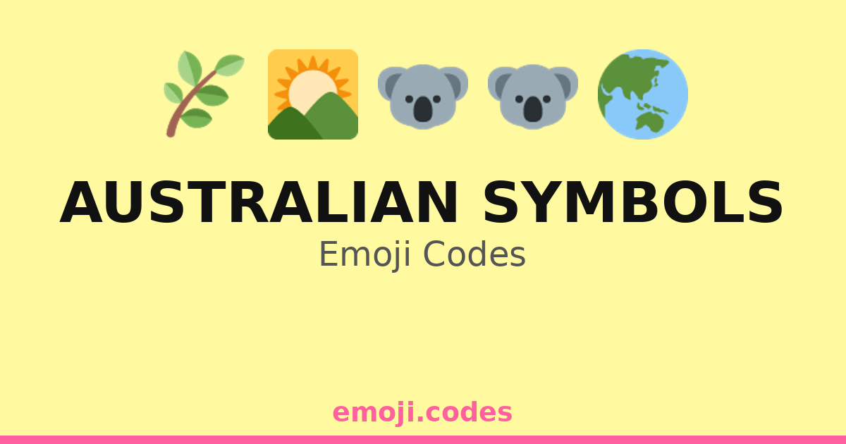 Australian Symbols Emoji Codes 🦘 — 437 Combinations to Copy & Paste