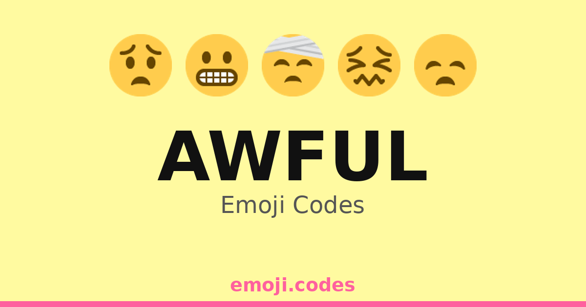 Aweful Code Examples Awful Emoji Codes 💔😩😱🌀 — 371 Combinations to Copy & Paste