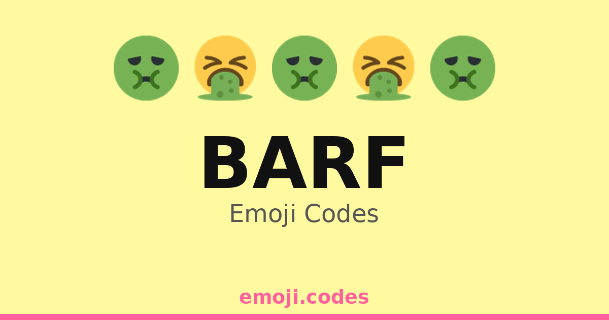 Barf Emoji Codes 🤢🍝 — 422 Combinations to Copy & Paste