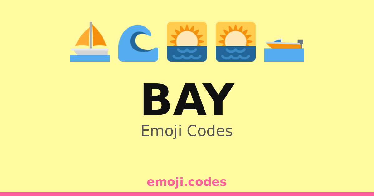 Bay Emoji Codes 🌅🌴🌊🐠 — 22 Combinations to Copy & Paste