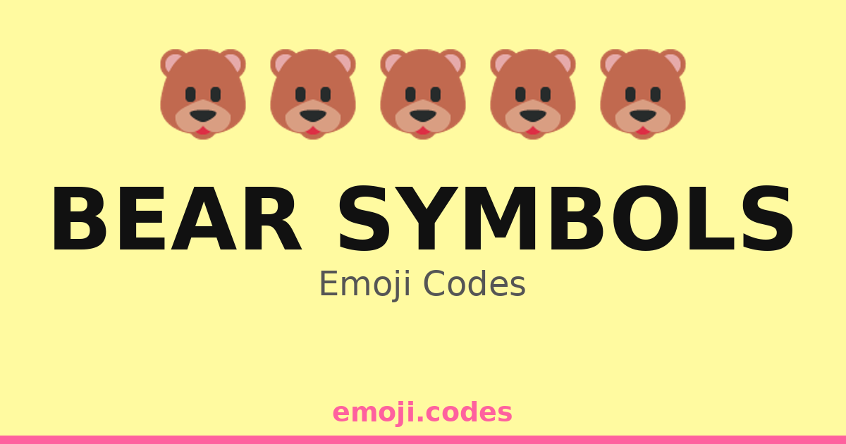 Bear Symbols Emoji Codes 🐻🌄🌲🌊 — 24 Combinations to Copy & Paste