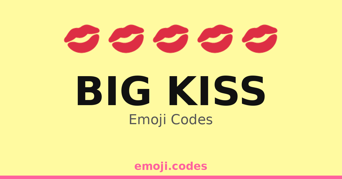 Big Kiss Emoji Codes 💋🌸💋💖 — 391 Combinations to Copy & Paste