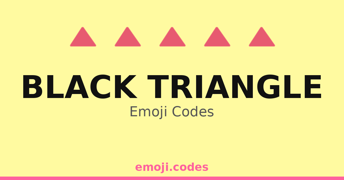 Black Triangle Emoji Codes 🔺🌌🌌🌑 — 346 Combinations to Copy & Paste