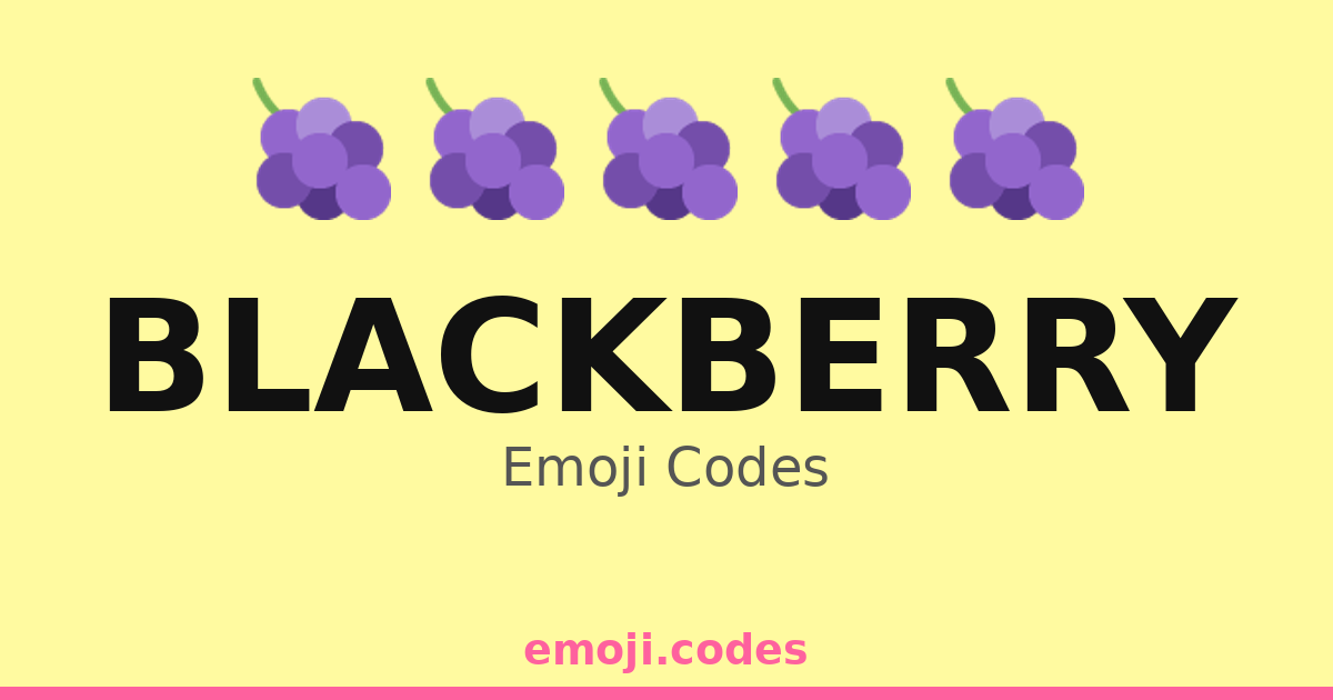 Bbcode Emojis Blackberry Emoji Codes 🍇🌊 — 24 Combinations to Copy & Paste