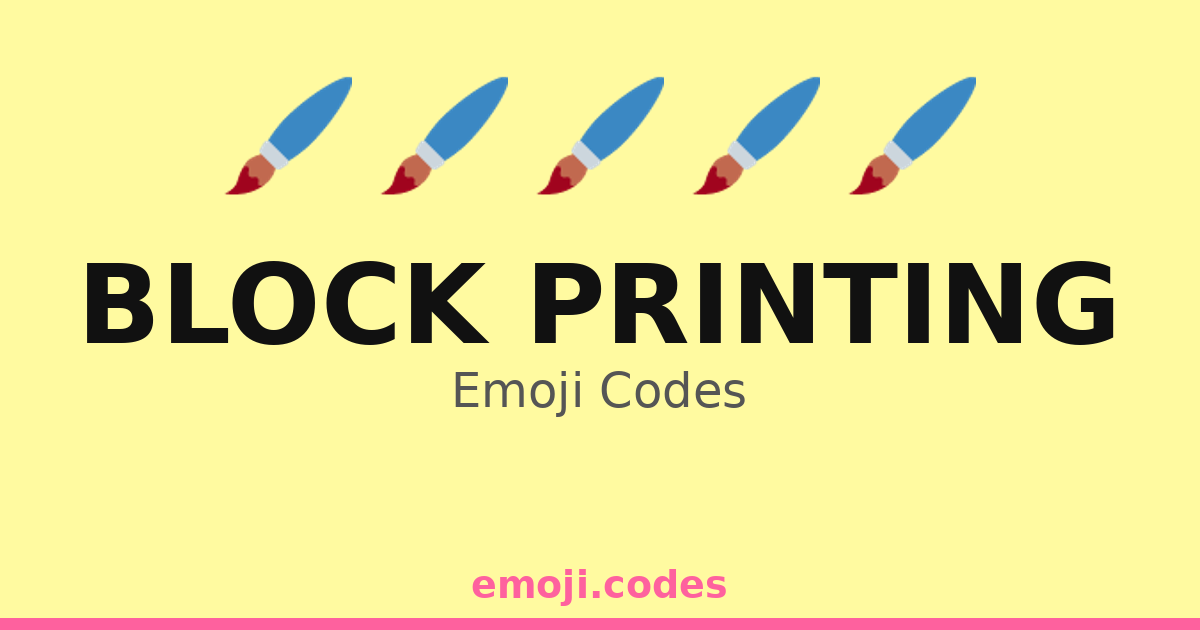Block Printing Emoji Codes 📜🖌️🌿🖋️ — 90 Combinations to Copy & Paste