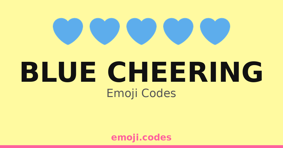 Blue Cheering Emoji Codes πΎ β 372 Combinations to Copy & Paste