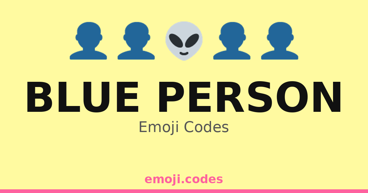 Blue Person Emoji Codes 👤🌈🔵 — 54 Combinations to Copy & Paste