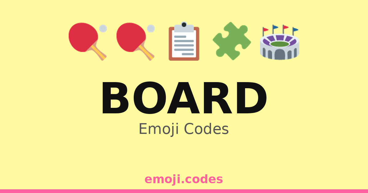 Board Emoji Codes 🏓🏸🎾 — 395 Combinations to Copy & Paste