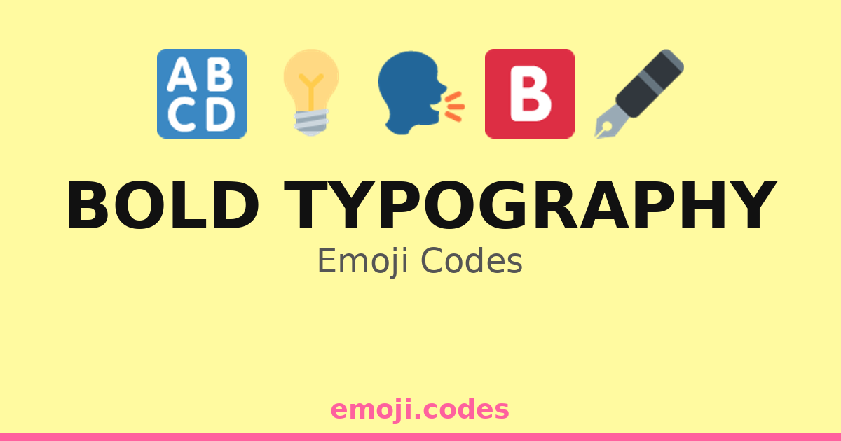 Bold Typography Emoji Codes 🅱️🔤🔠🔡 — 88 Combinations to Copy & Paste