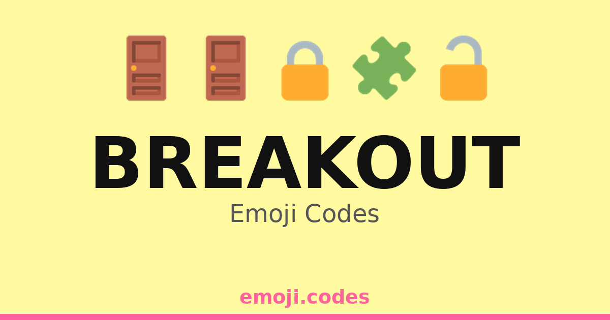 Breakout Emoji Codes 🌆🏃‍♀️🌌 — 15 Combinations to Copy & Paste