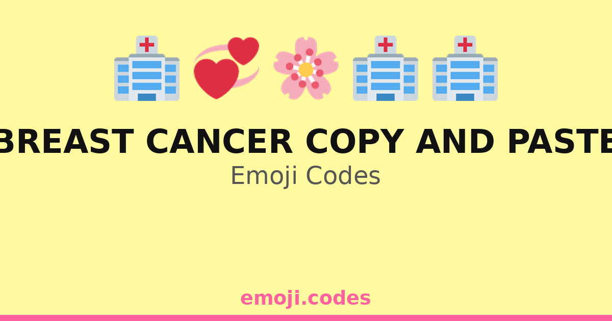 Breast Cancer Copy And Paste Emoji Codes πΈποΈπ©ββοΈπ β 252 Combinations to ...