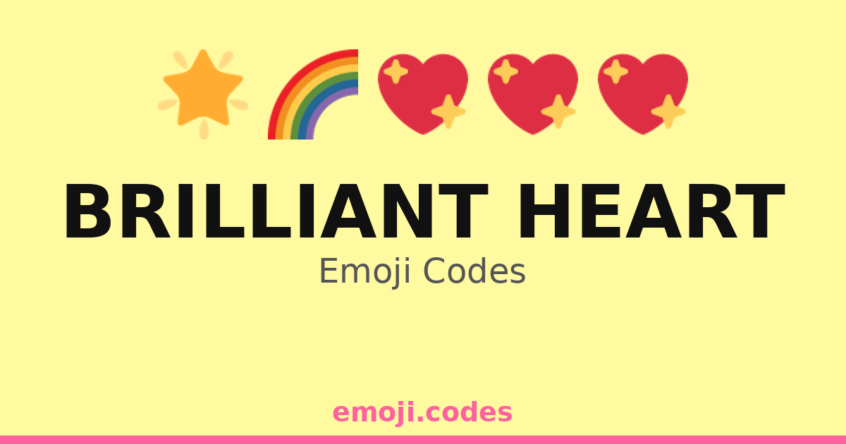 Brilliant Heart Emoji Codes ๐๐๐ป โ 225 Combinations to Copy & Paste