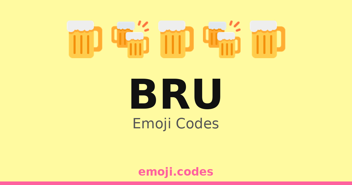 Bru Emoji Codes 🍺🎨🎭 — 25 Combinations to Copy & Paste