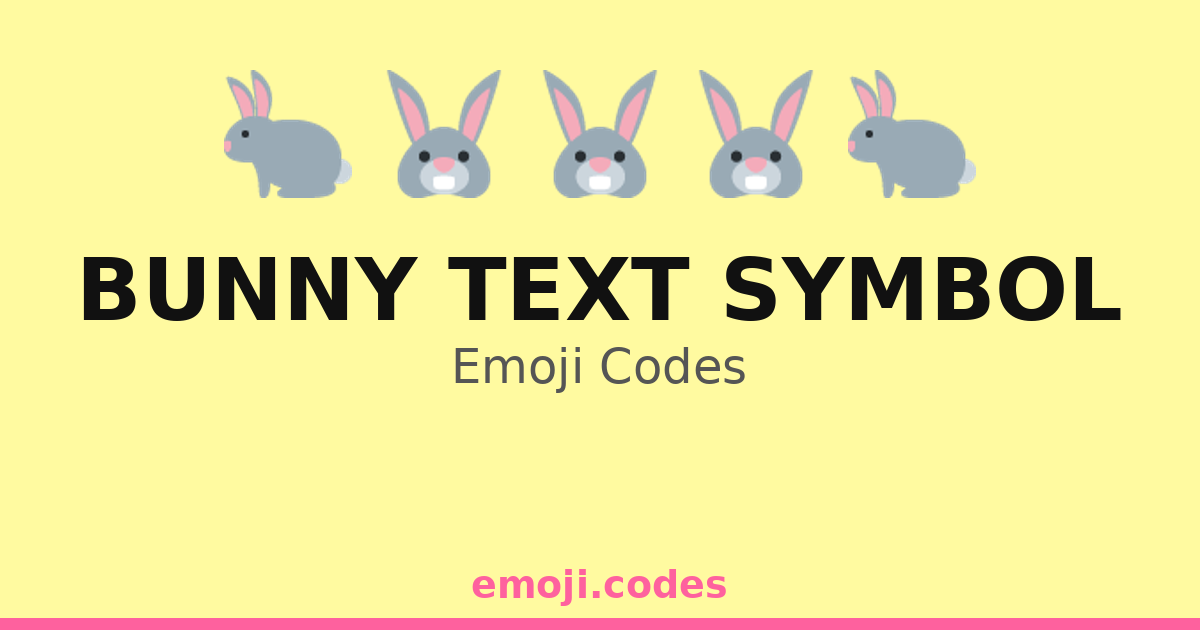 Bunny Text Symbol Emoji Codes 🐇🌙🌞 — 40 Combinations to Copy & Paste