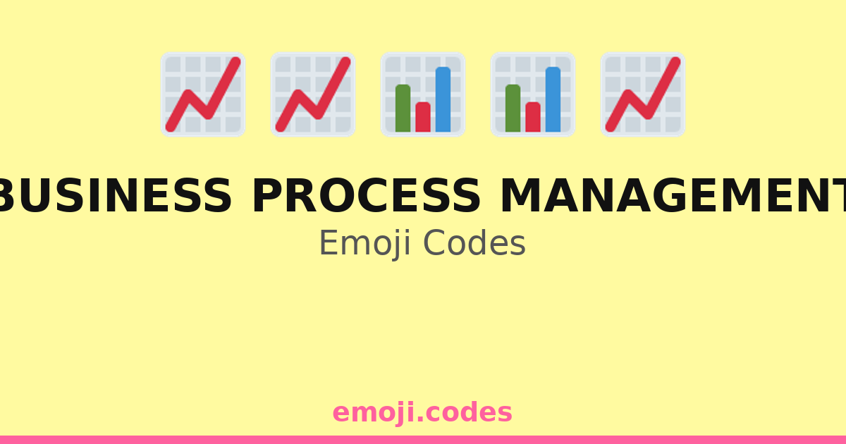Business Process Management Emoji Codes 💼📈📅🔍 — 118 Combinations to Copy ...