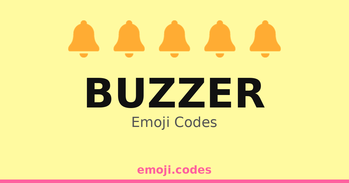 Buzzer Emoji Codes 🆘 — 487 Combinations to Copy & Paste