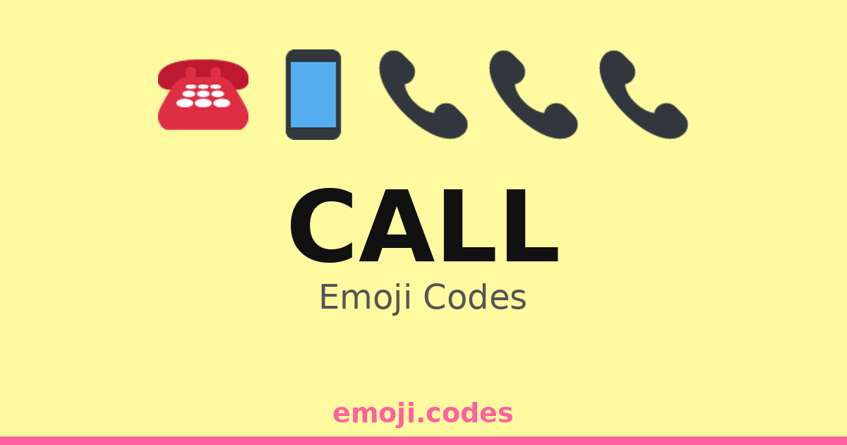 Call Emoji Codes 🆘 — 500 Combinations to Copy & Paste