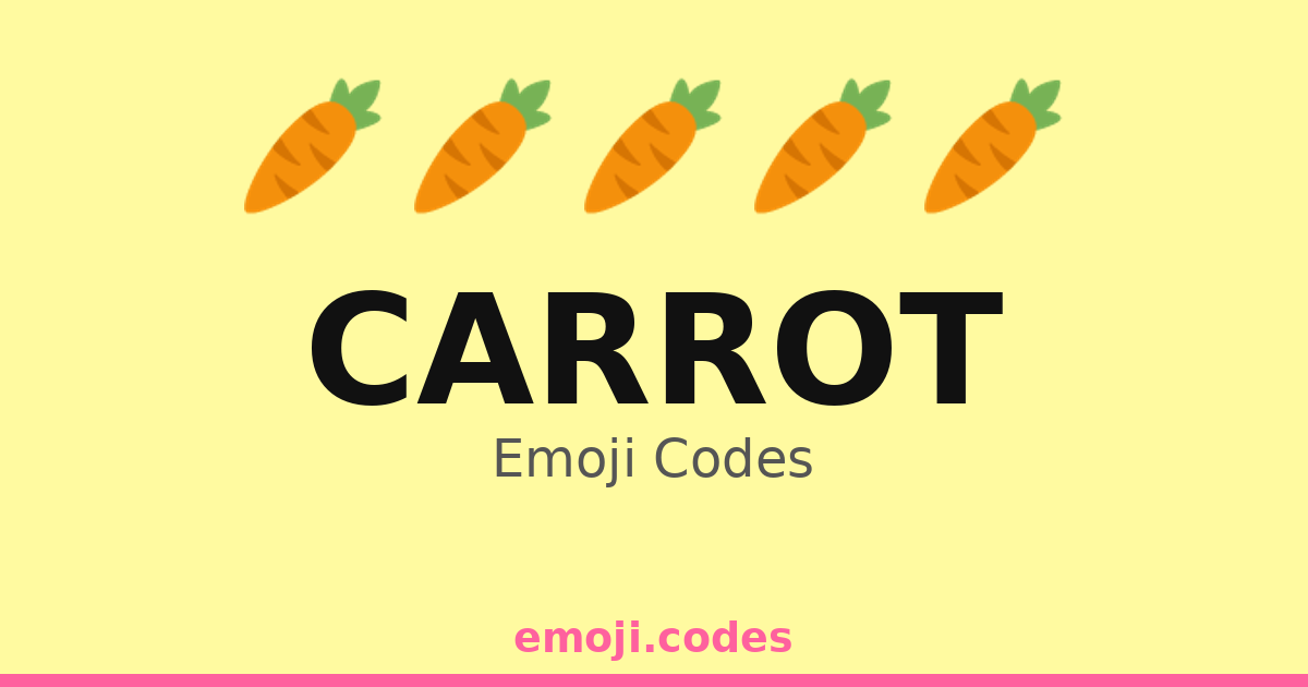 Carrot Emoji Codes 🥕 — 500 Combinations to Copy & Paste