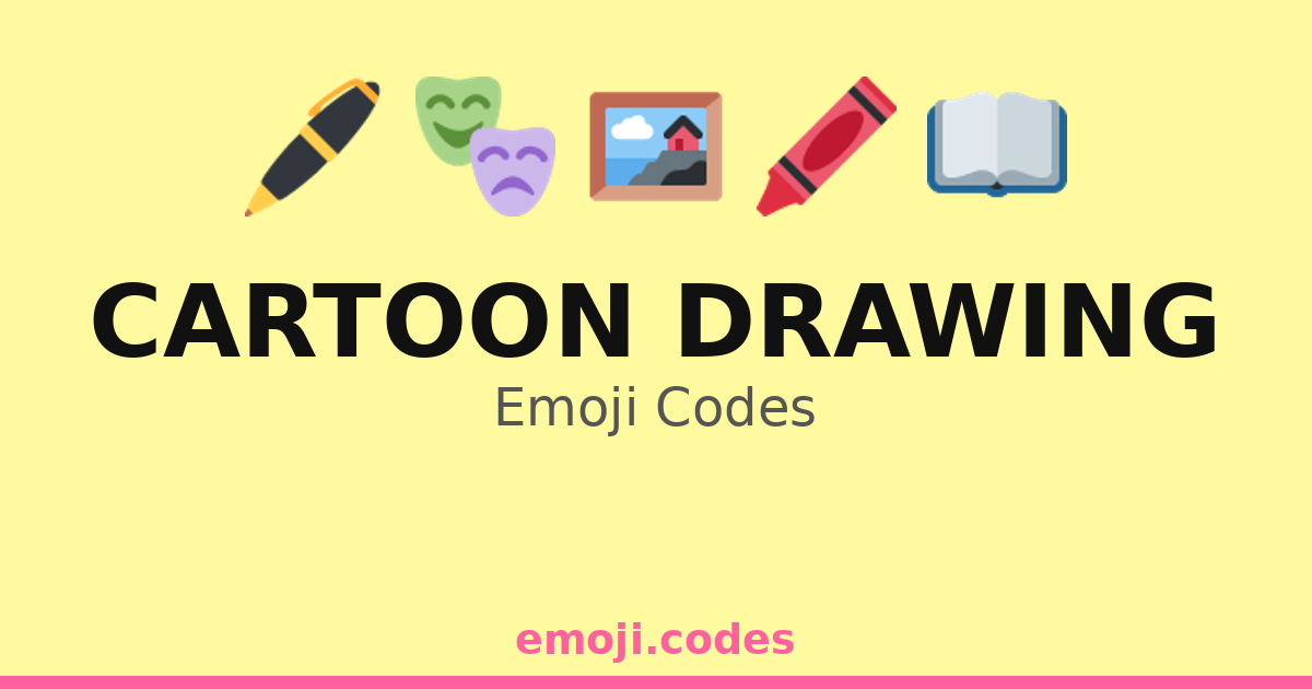 Cartoon Drawing Emoji Codes 🎨📏👩‍🎨 — 244 Combinations to Copy & Paste
